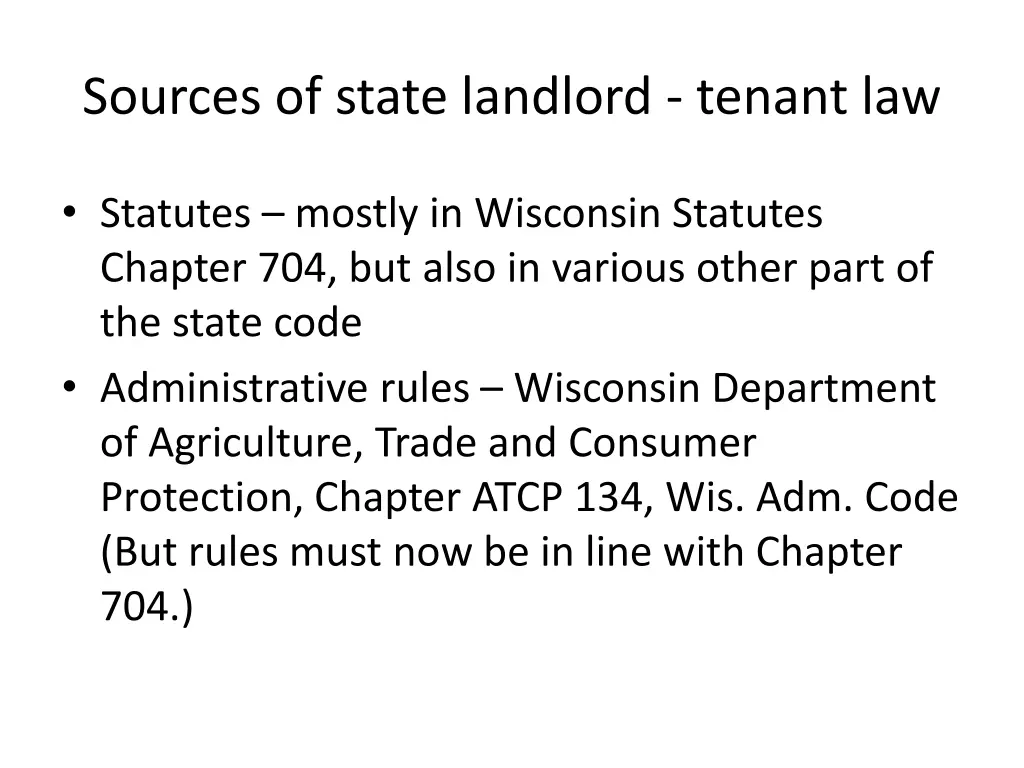 sources of state landlord tenant law