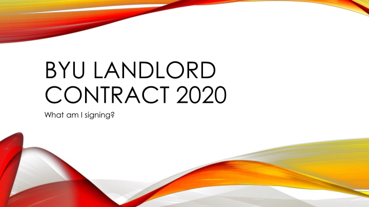 byu landlord contract 2020 what am i signing