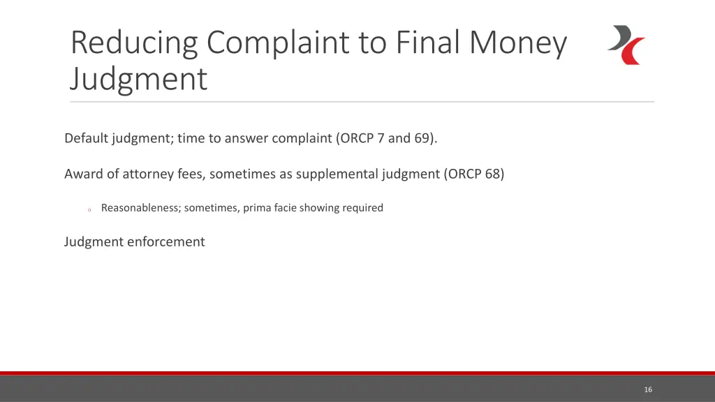 reducing complaint to final money judgment