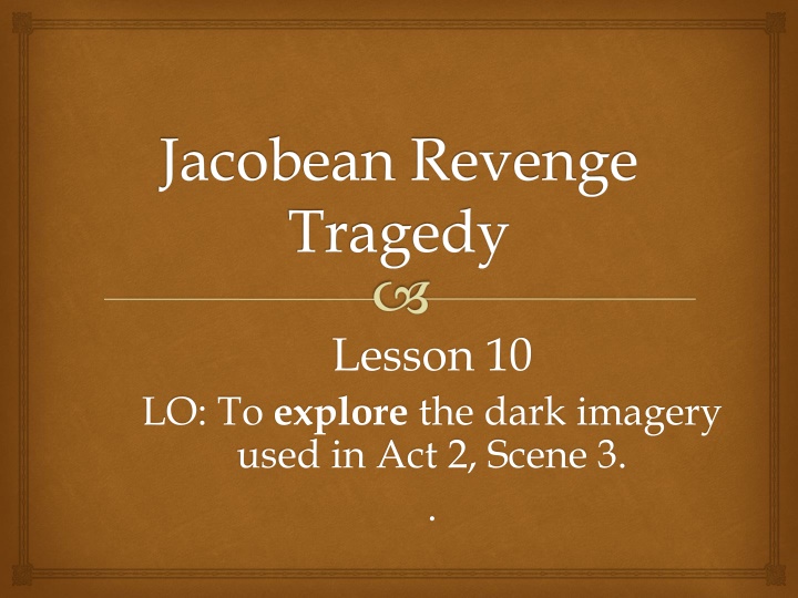 jacobean revenge tragedy