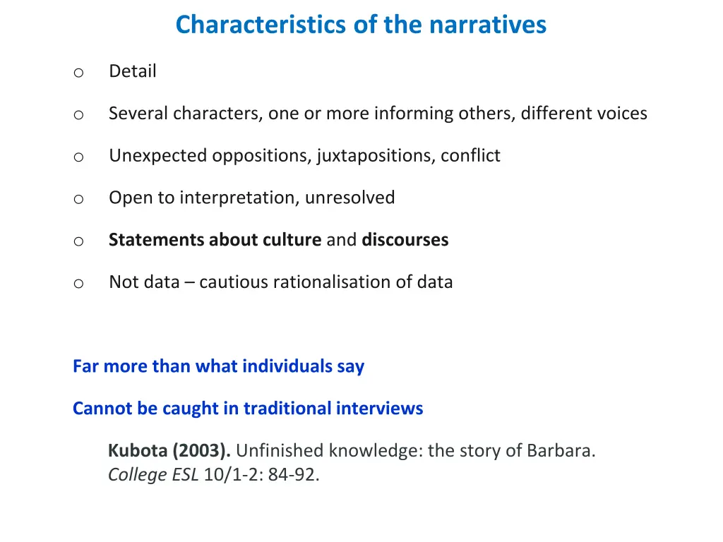 characteristics of the narratives