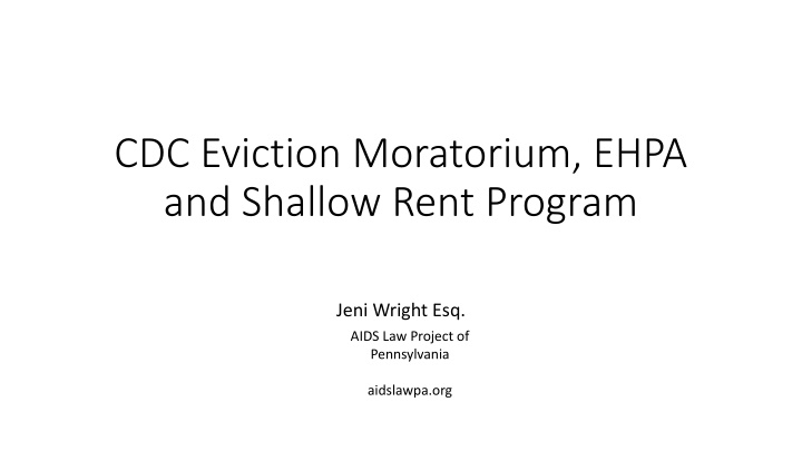 cdc eviction moratorium ehpa and shallow rent