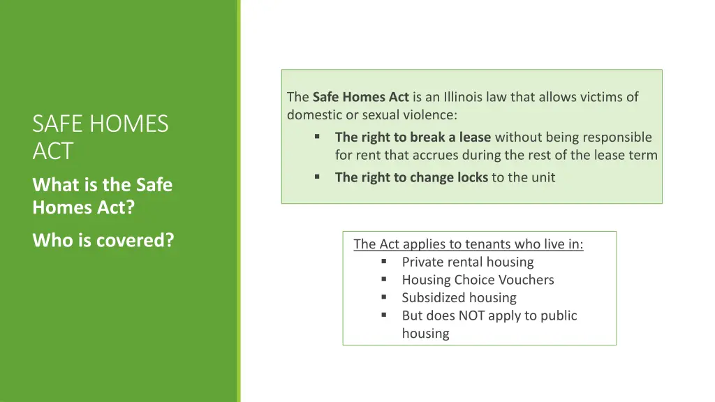 the safe homes act is an illinois law that allows