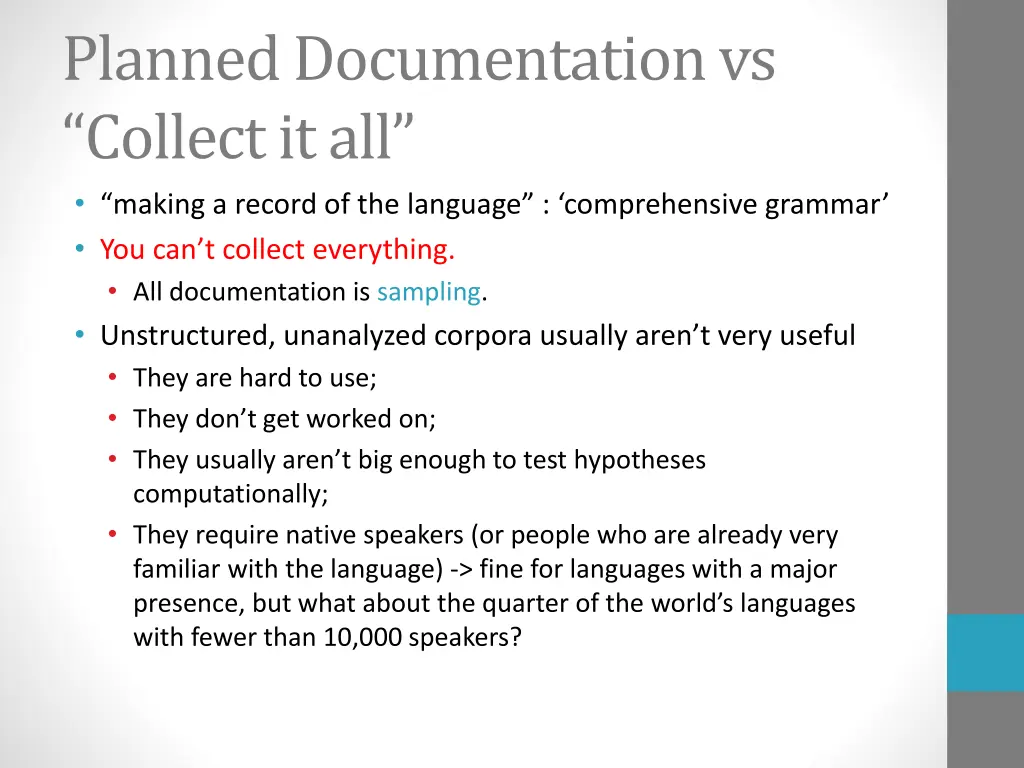 planned documentation vs collect it all making