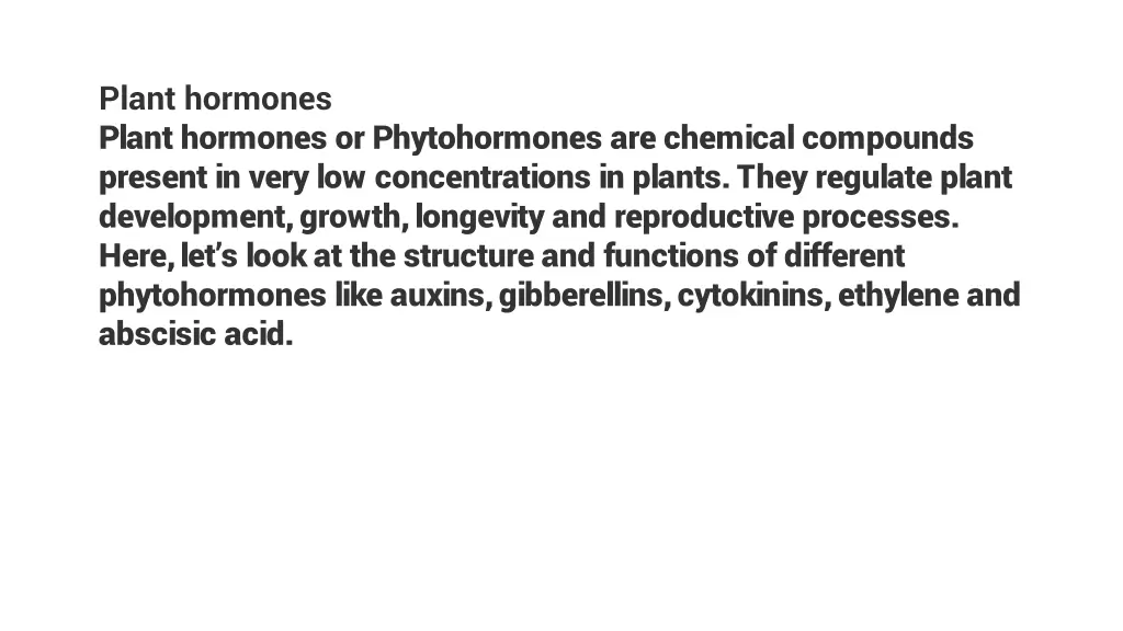 plant hormones plant hormones or phytohormones