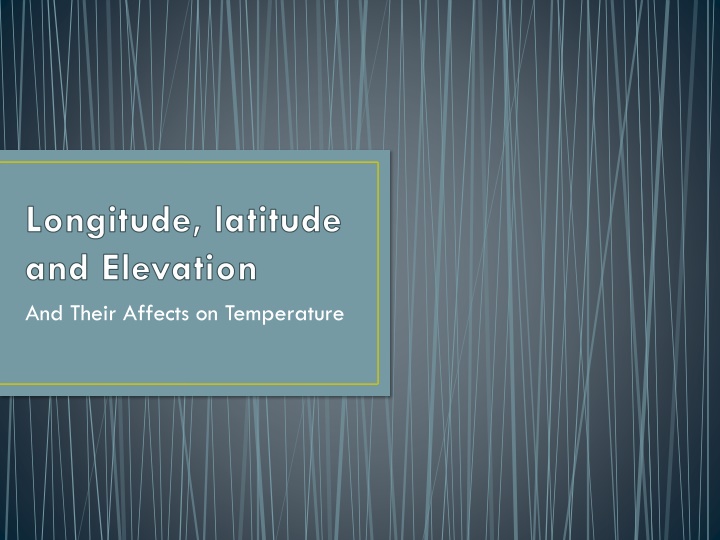 longitude latitude and elevation and their