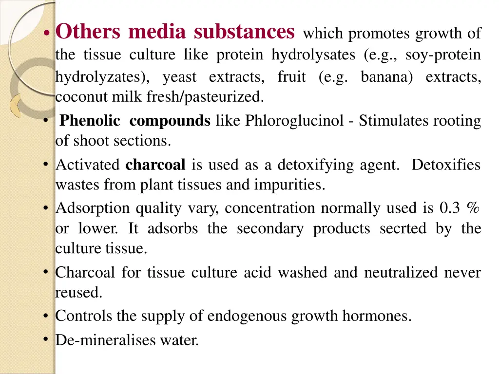 others media substances which promotes growth