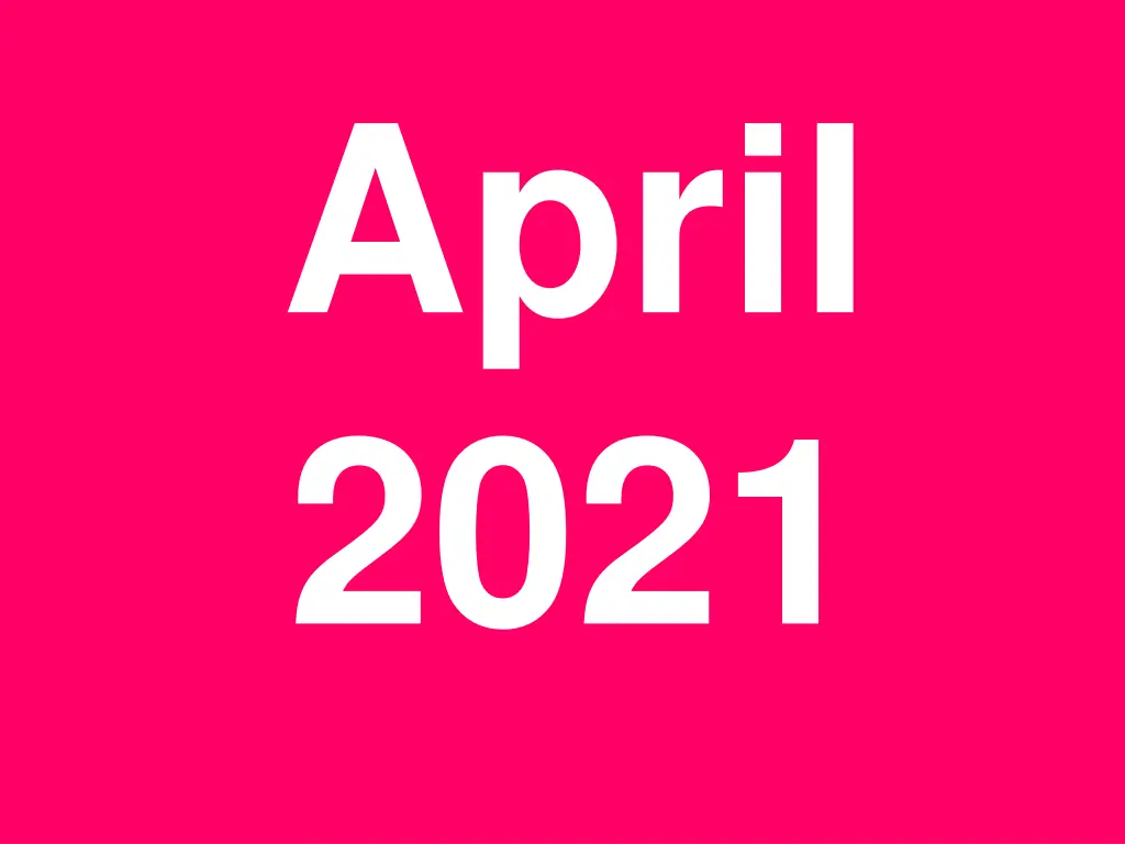 april 2021