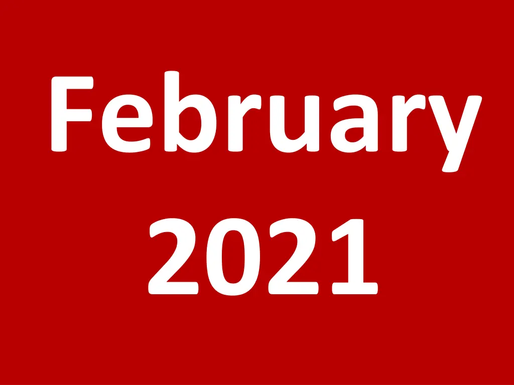 february 2021