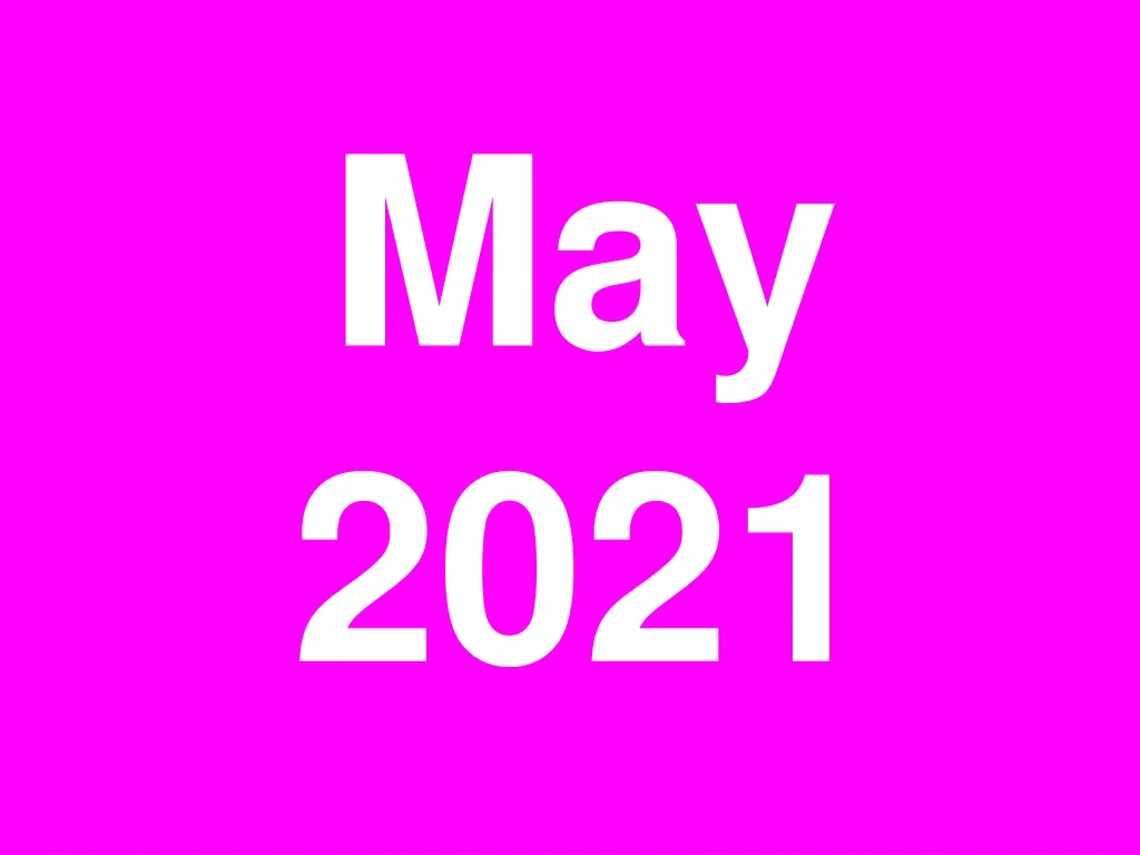 may 2021