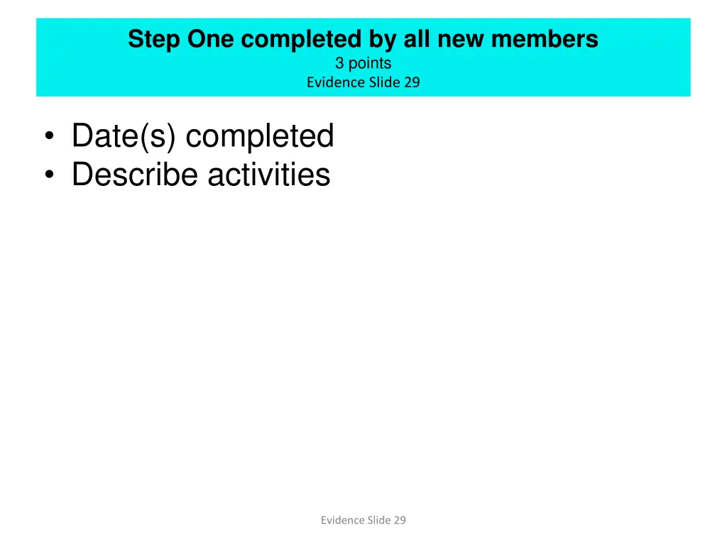 step one completed by all new members 3 points