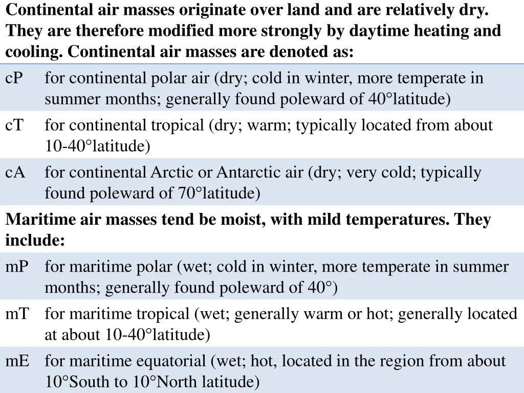 continental air masses originate over land