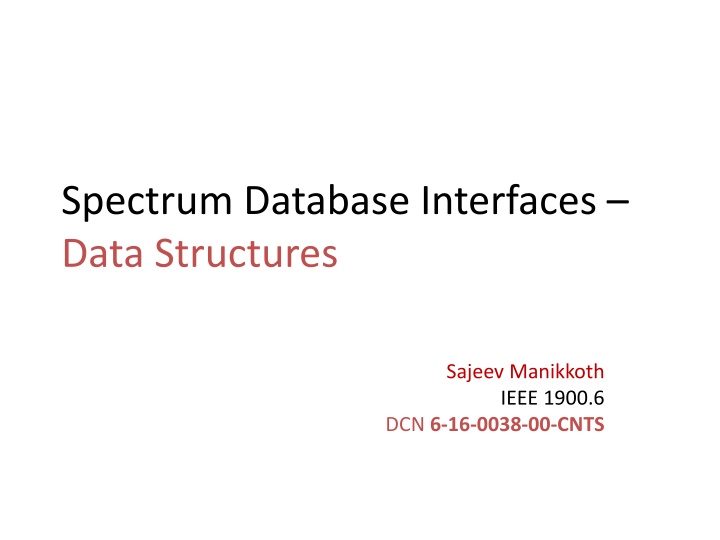 spectrum database interfaces data structures