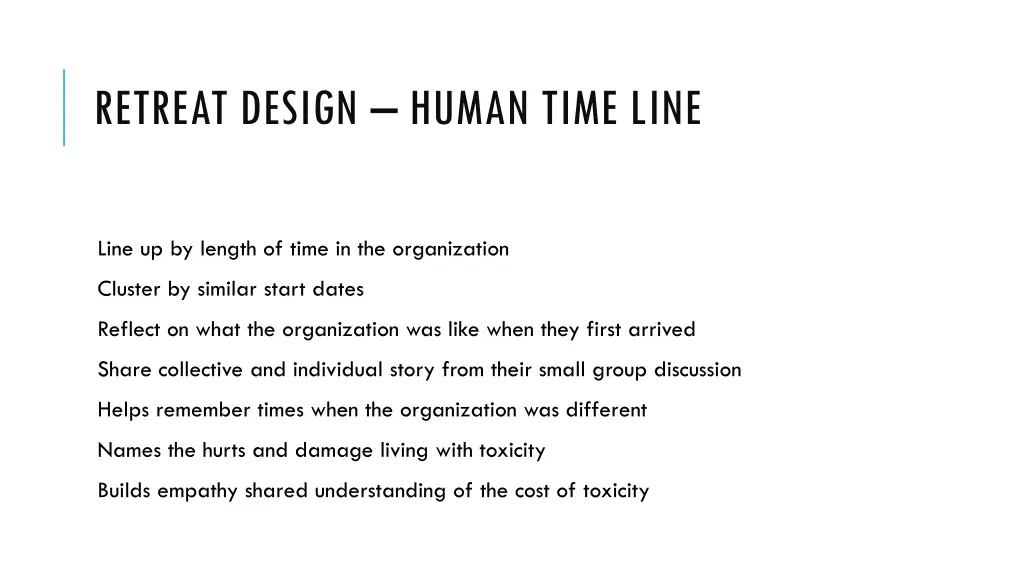 retreat design human time line