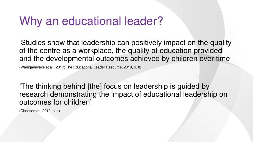 why an educational leader