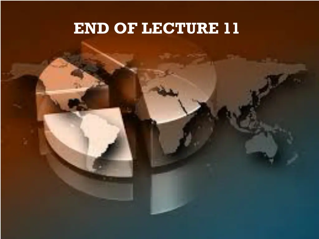 end of lecture 11