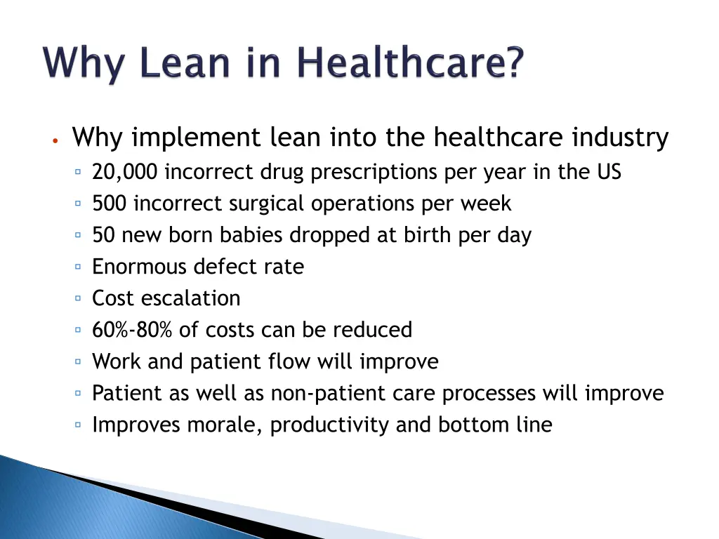 why implement lean into the healthcare industry