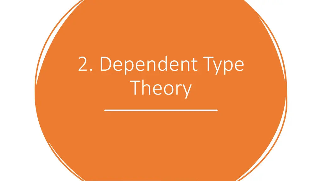 2 dependent type theory