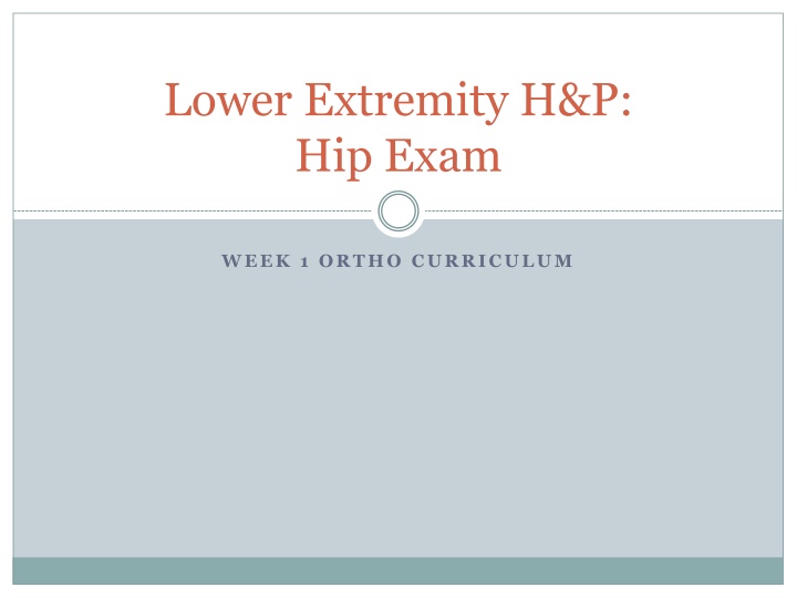 lower extremity h p hip exam