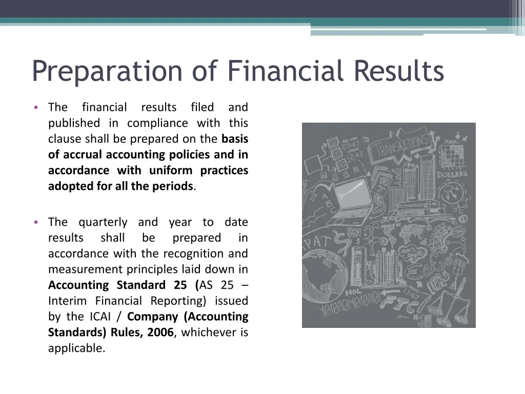 preparation of financial results