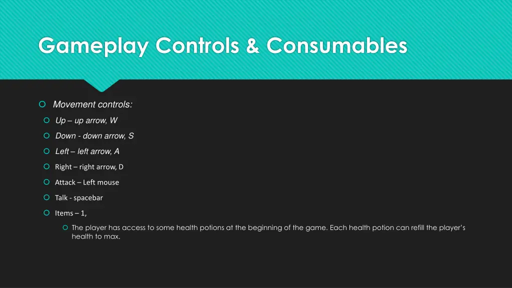 gameplay controls consumables