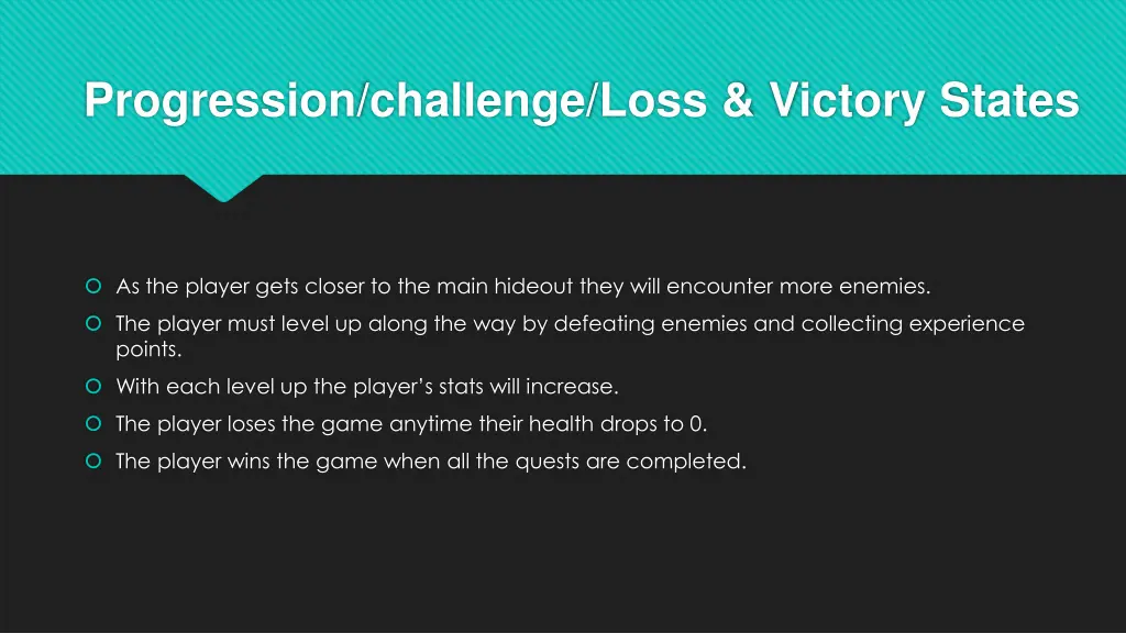 progression challenge loss victory states