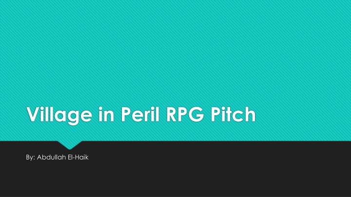 village in peril rpg pitch