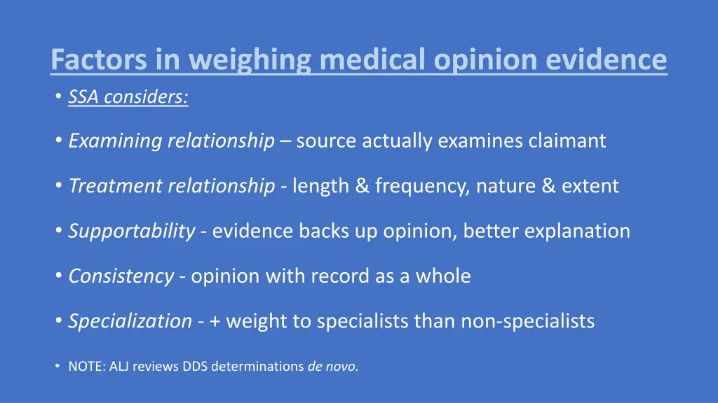 factors in weighing medical opinion evidence