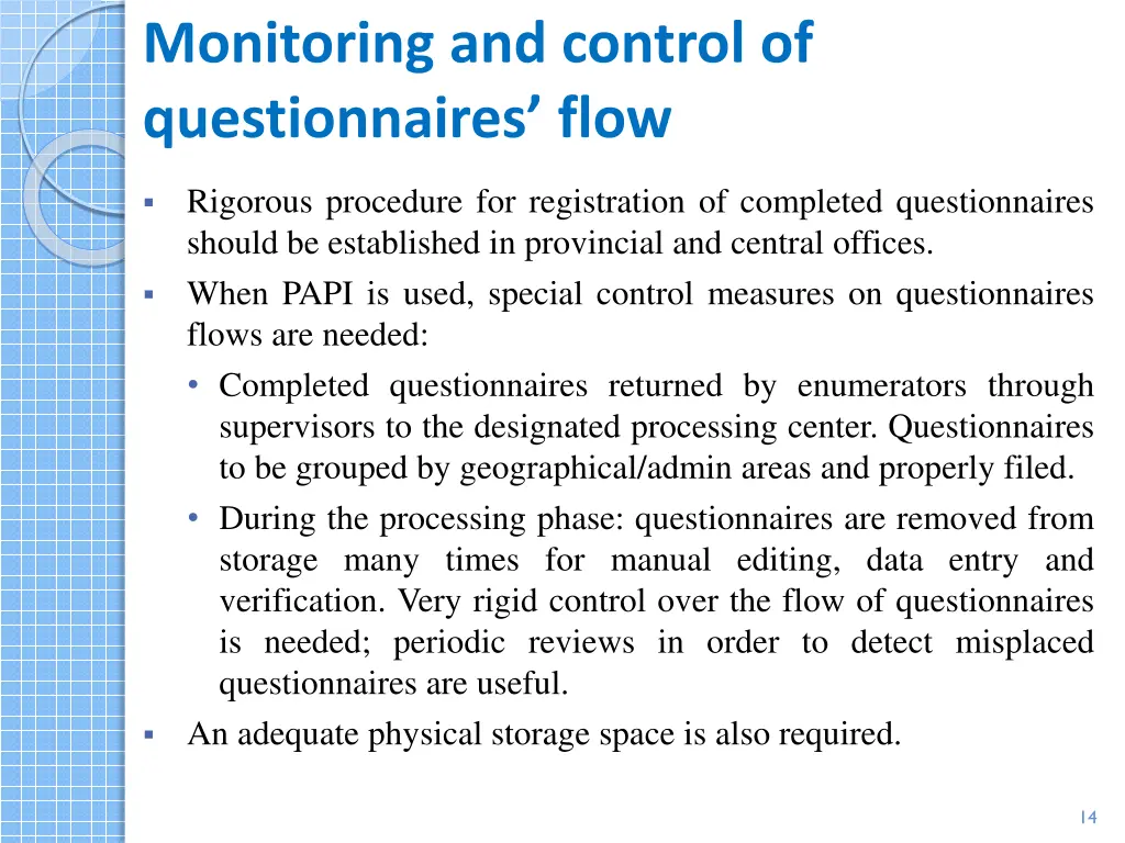 monitoring and control of questionnaires flow