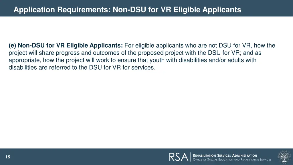 application requirements non dsu for vr eligible