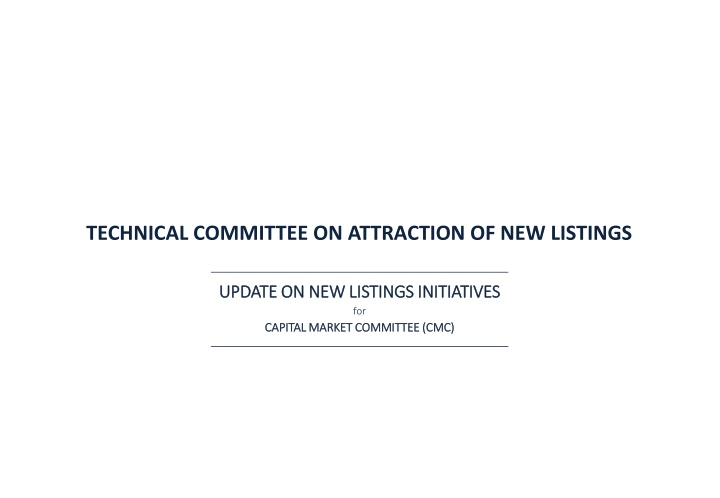 technical committee on attraction of new listings