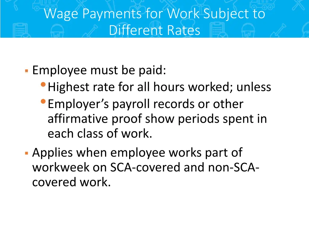 wage payments for work subject to different rates