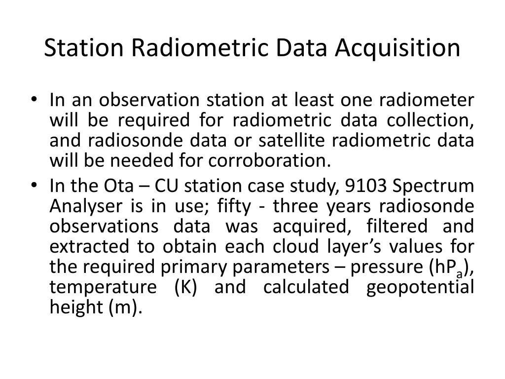 station radiometric data acquisition