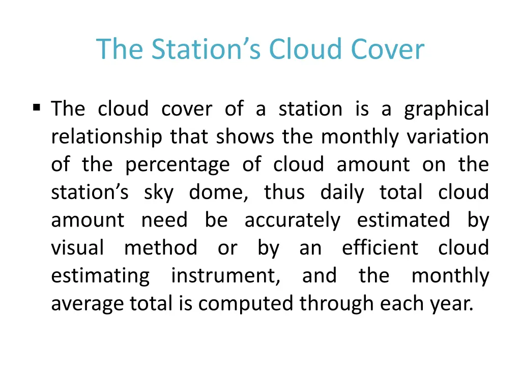 the station s cloud cover