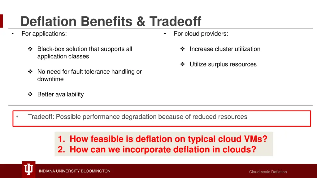 deflation benefits tradeoff for applications