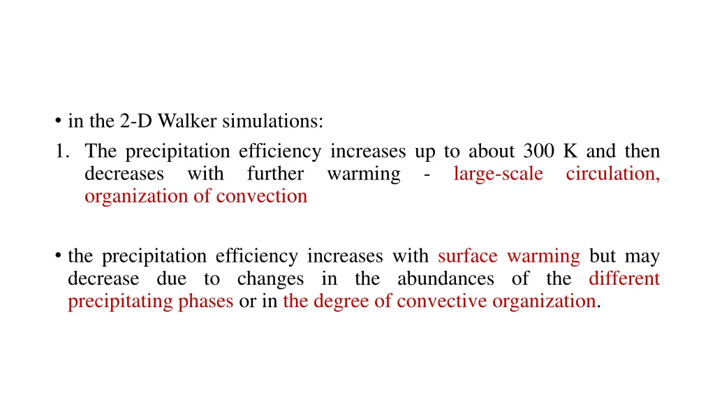 in the 2 d walker simulations 1 the precipitation