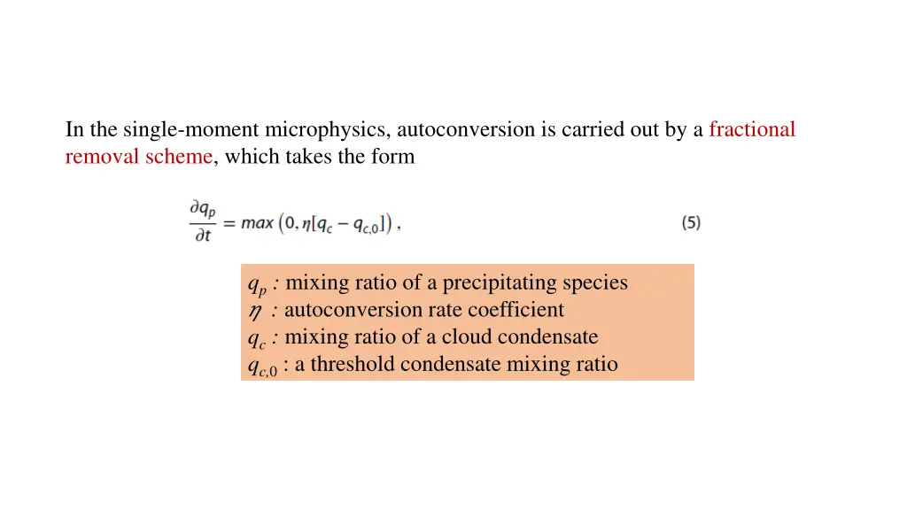 in the single moment microphysics autoconversion