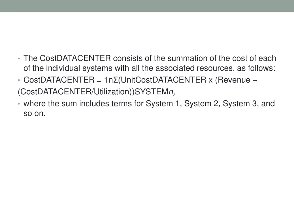 the costdatacenter consists of the summation