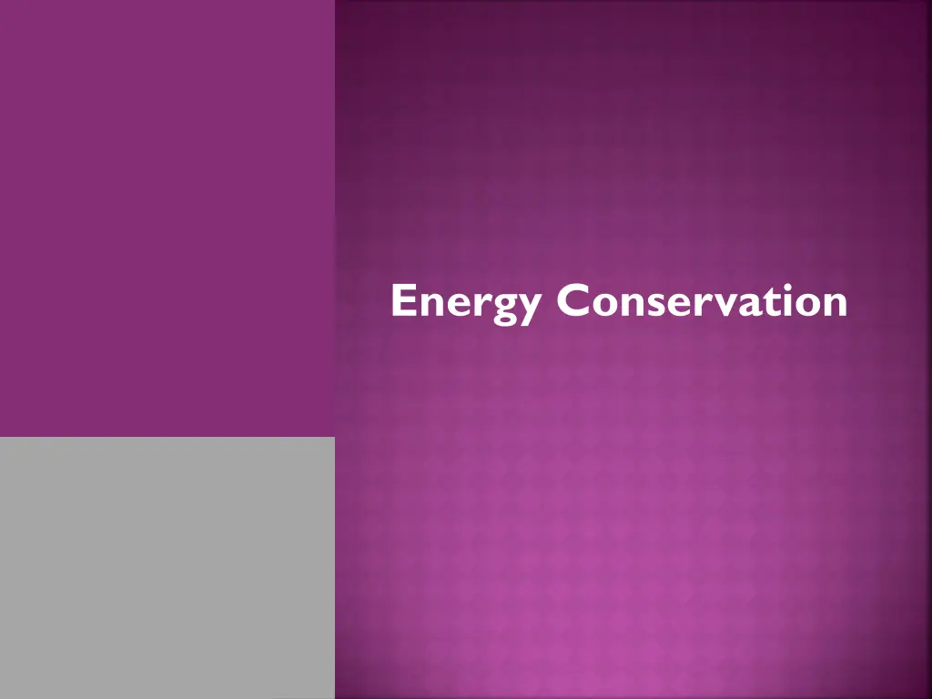 energy conservation