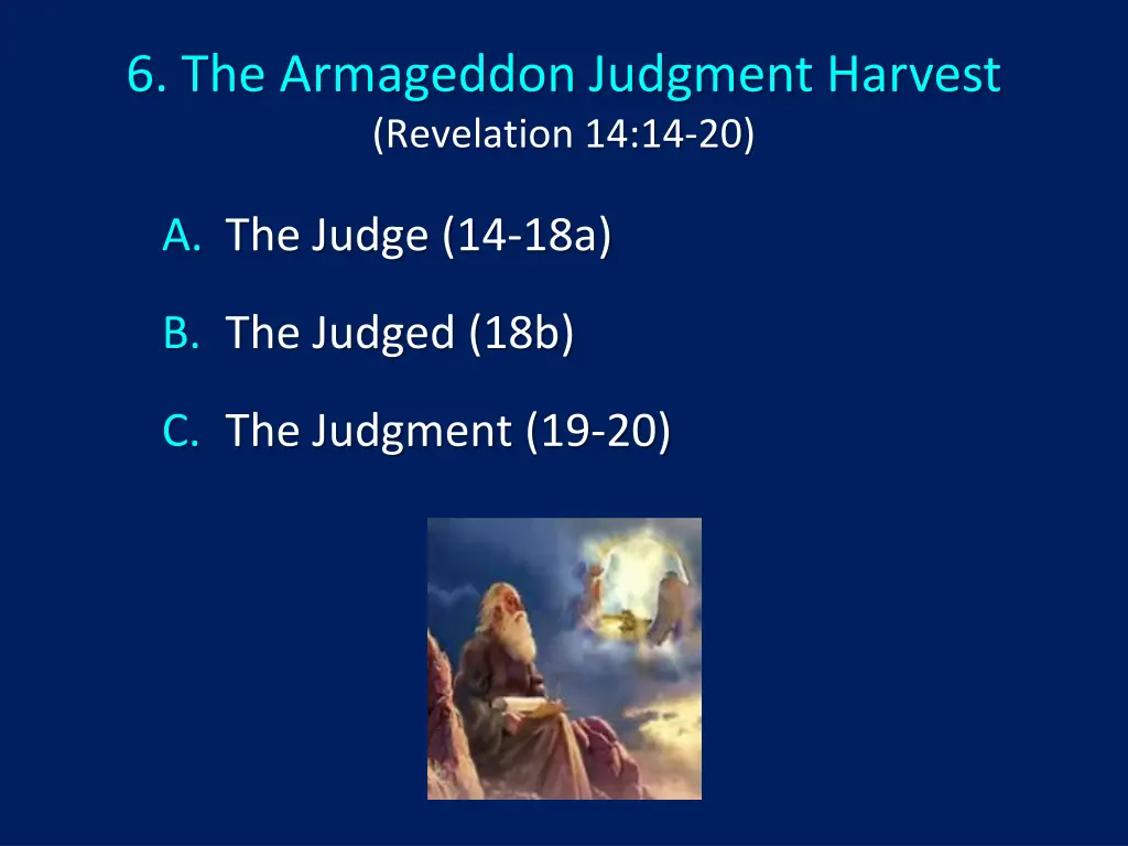 6 the armageddon judgment harvest revelation 4