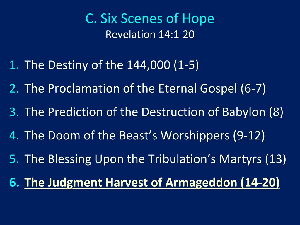 c six scenes of hope revelation 14 1 20 6