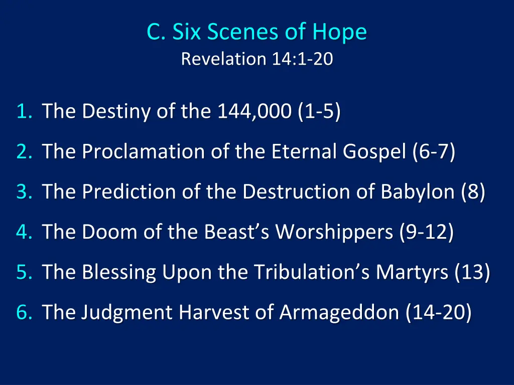 c six scenes of hope revelation 14 1 20 7