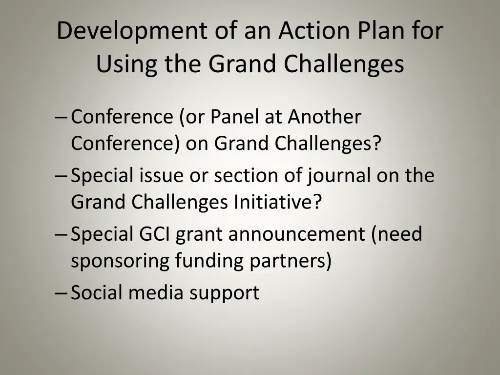 development of an action plan for using the grand