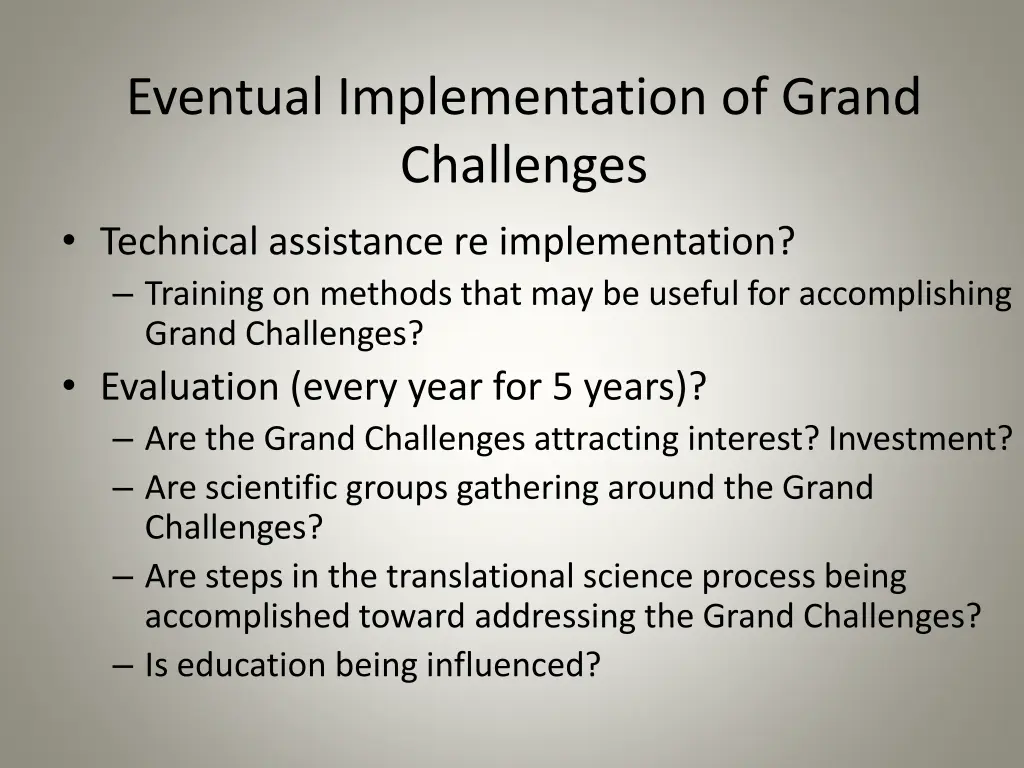 eventual implementation of grand challenges