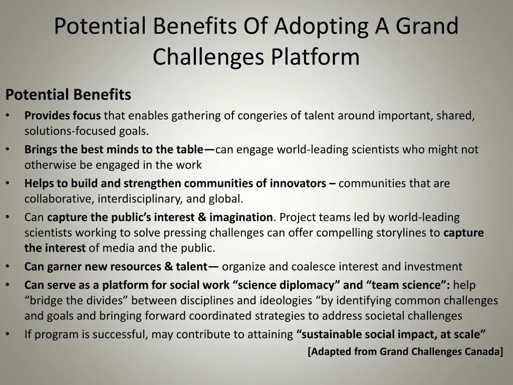 potential benefits of adopting a grand challenges