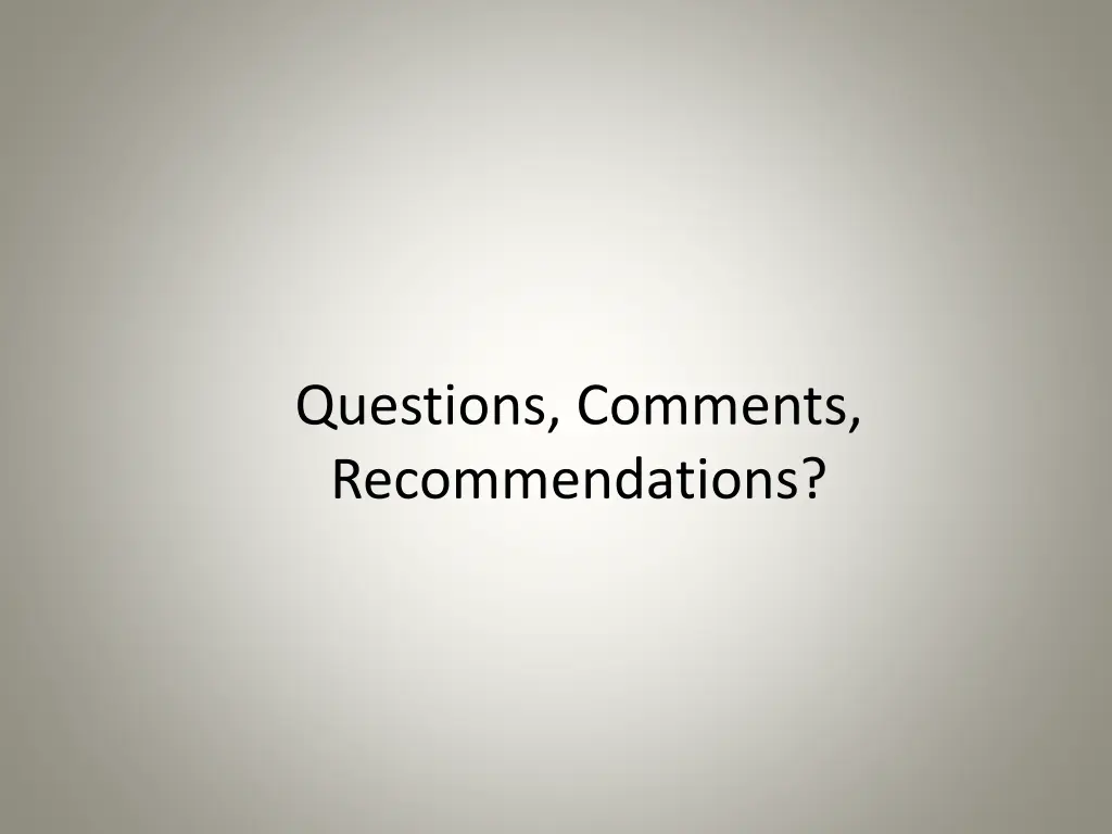 questions comments recommendations