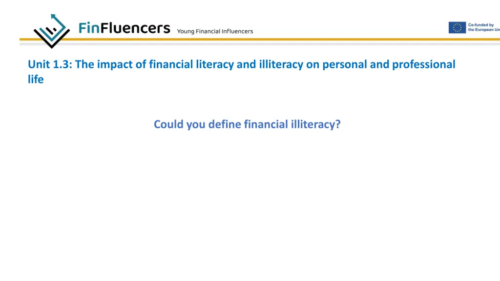 unit 1 3 the impact of financial literacy