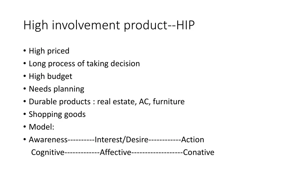 high involvement product hip