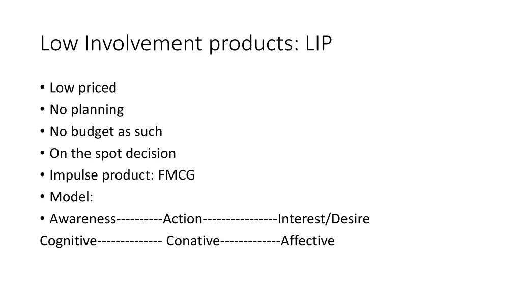 low involvement products lip