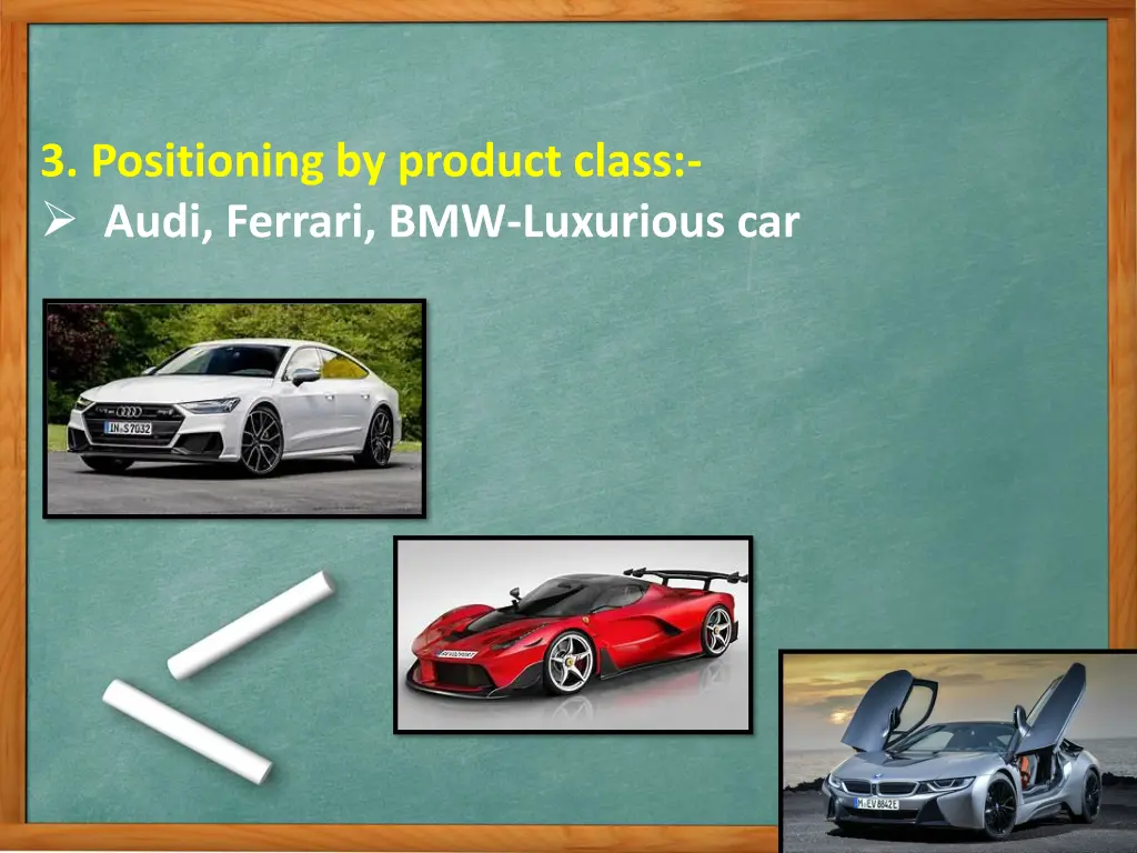 3 positioning by product class audi ferrari